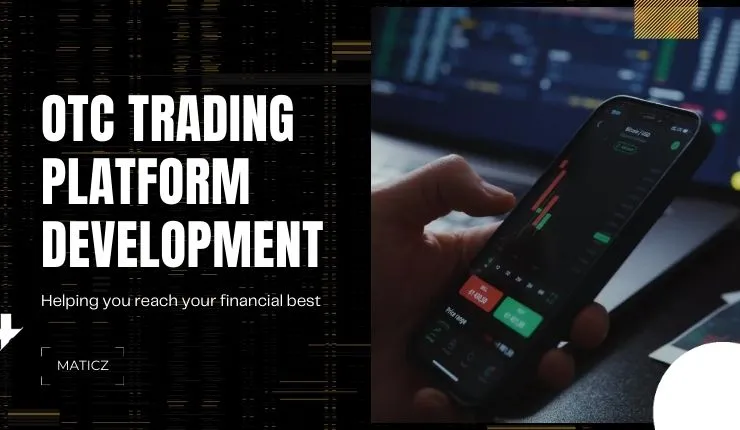 OTC Trading Platform Development Company