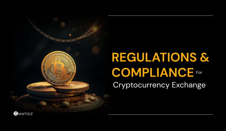 Regulations and Compliance for Crypto Exchanges - Rules You Need to Know