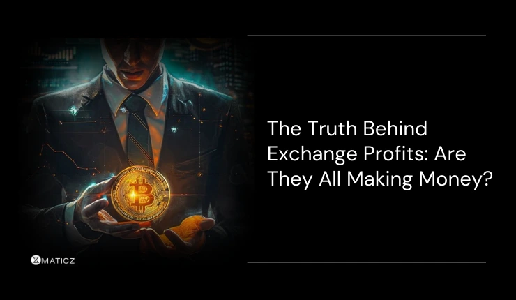 The Truth Behind Exchange Profits: Are They All Making Money